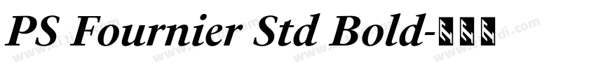 PS Fournier Std Bold字体转换